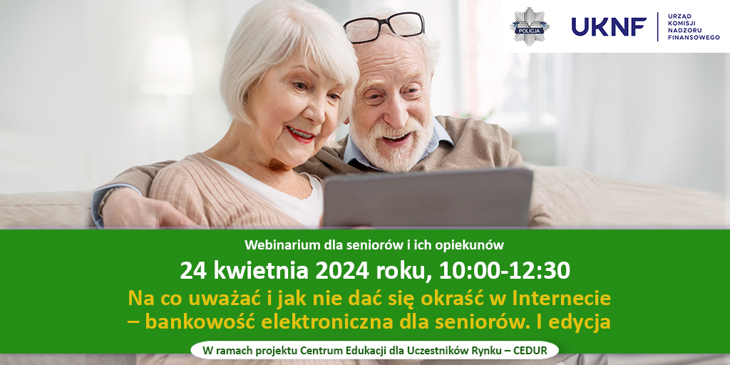 Grafika webinarium CEDUR dla seniorow i ich opiekunow 24 kwietnia 2024 roku2